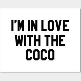 I'm in love with the coco Posters and Art